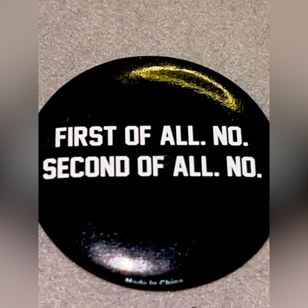 First is all. No Second is all. No Button Pin. New